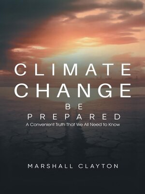 cover image of Climate Change--Be Prepared